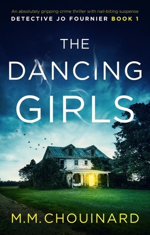 The Dancing Girls by M.M. Chouinard