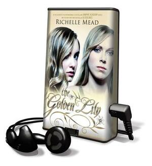 The Golden Lily by Richelle Mead