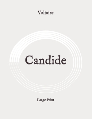 Candide: Large Print by 