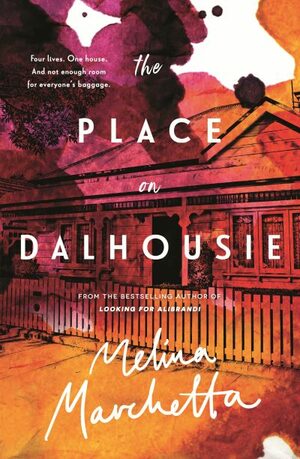 The Place on Dalhousie by Melina Marchetta