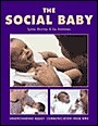 The Social Baby: Understanding Babies' Communication from Birth by Lynne Murray, Liz Andrews