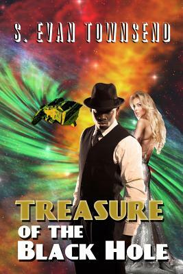 Treasure of the Black Hole by S. Evan Townsend