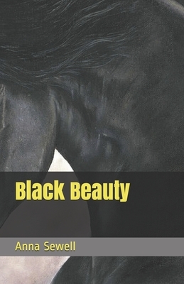 Black Beauty (Illustrated) by Anna Sewell