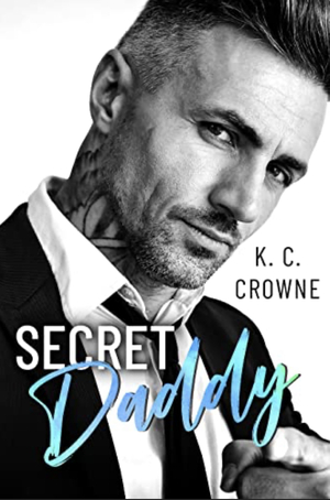 Secret Daddy by K.C. Crowne