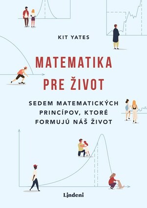 Matematika pre život by Kit Yates