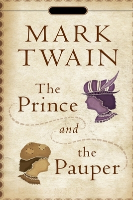 The Prince and the Pauper Illustrated by Mark Twain