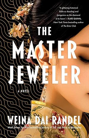 The Master Jeweler by Weina Dai Randel, Weina Dai Randel