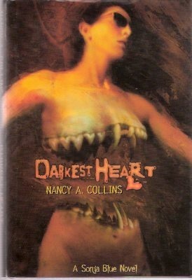 The Darkest Heart by Nancy A. Collins