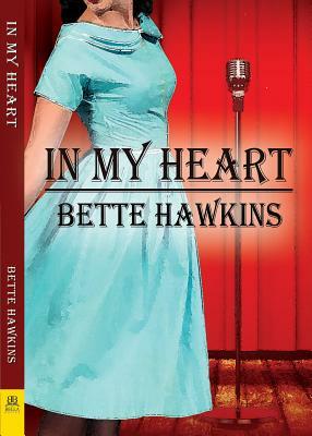 In My Heart by Bette Hawkins