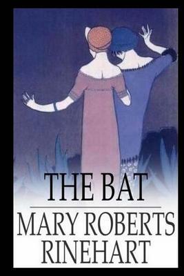 The Bat by Mary Roberts Rinehart