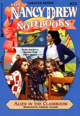 Alien in the Classroom by Carolyn Keene