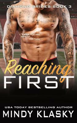 Reaching First by Mindy Klasky