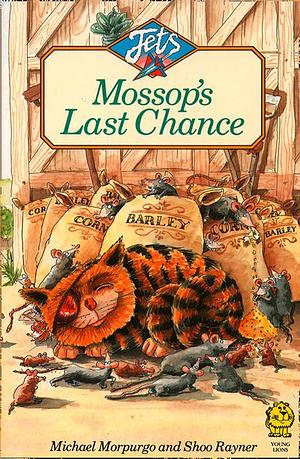 Mossop's Last Chance by Michael Morpurgo