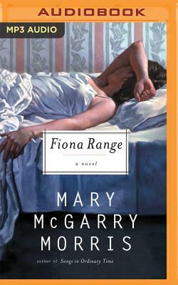 Fiona Range by Mary McGarry Morris