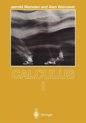 Calculus I by Jerrold Marsden, Alan Weinstein