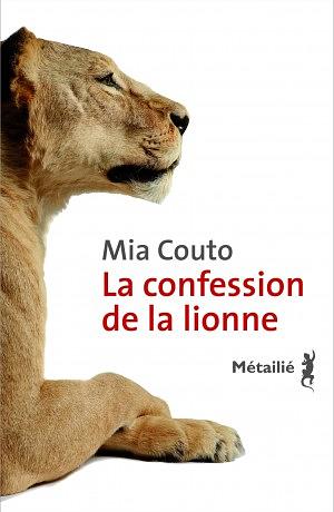 La confession de la lionne by Mia Couto