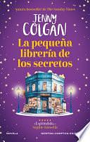 La pequeña librería de los secretos. Romántica, mágica y única. Más de 9 millones de ejemplares vendidos by Jenny Colgan