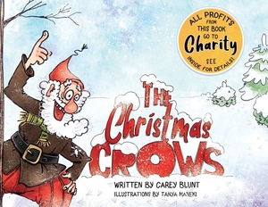 The Christmas Crows by Carey Blunt