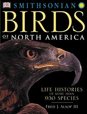 Birds Of North America by Fred J. Alsop III