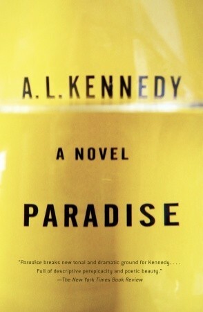 Paradise by A.L. Kennedy