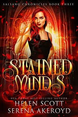 Stained Minds by Helen Scott, Serena Akeroyd