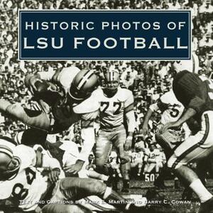 Historic Photos of Lsu Football by 