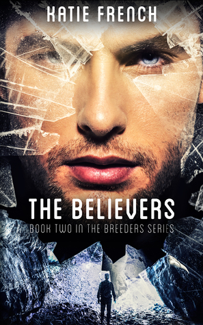 The Believers by Katie French
