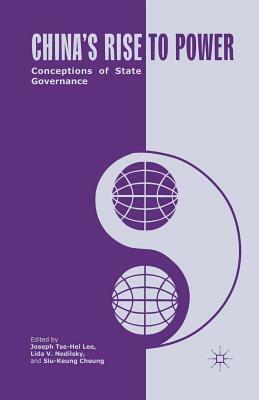 China's Rise to Power: Conceptions of State Governance by 