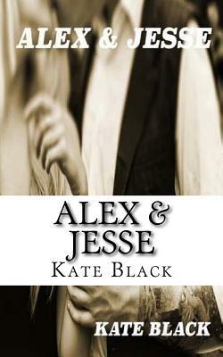 Alex & Jesse by Kate Black