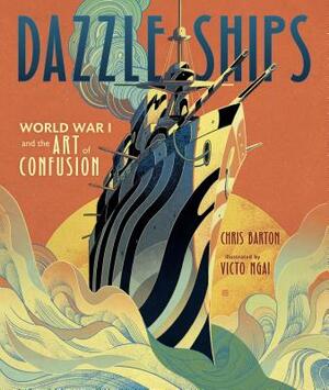 Dazzle Ships by Chris Barton
