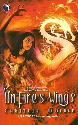 On Fire's Wings by Christie Golden