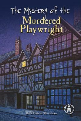 Mystery of the Murdered Playwright by Wim Coleman, Pat Perrin