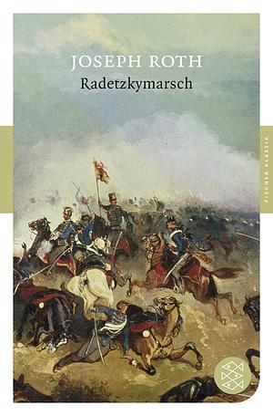 Radetzkymarsch by Joseph Roth