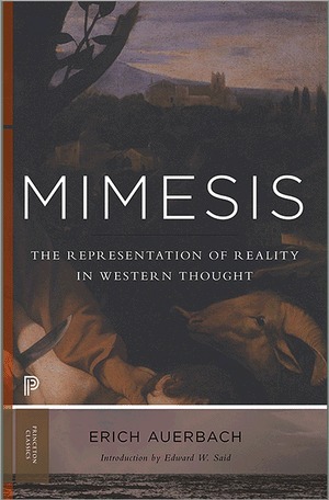 Mimesis: The Representation of Reality in Western Literature - New and Expanded Edition by Edward W. Said, Erich Auerbach, Willard R. Trask