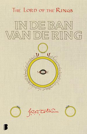 In de ban van de ring by J.R.R. Tolkien