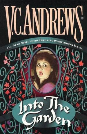 Into the Garden by V.C. Andrews