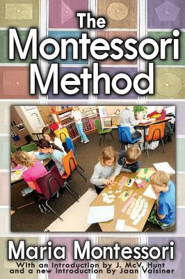 The Montessori Method by 