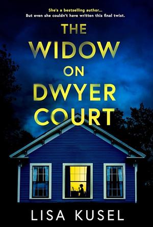 The Widow on Dwyer Court by Lisa Kusel