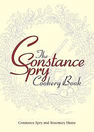 The Constance Spry Cookery Book, Deluxe Edition by Rosemary Hume, Constance Spry