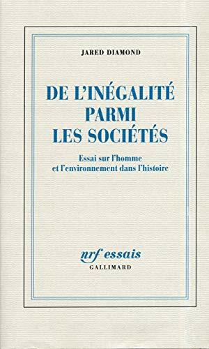 De l'inégalité parmi les sociétés by Jared Diamond