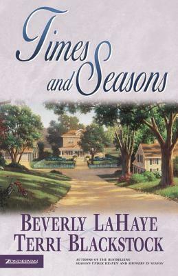 Times and Seasons by Beverly LaHaye, Terri Blackstock