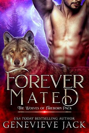 Forever Mated by Genevieve Jack, Genevieve Jack