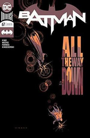 Batman (2016-) #67 by Lovern Kindzierski, Elizabeth Breitweiser, Tom King, Lee Weeks, Jorge Fornés