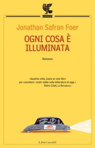 Ogni cosa è illuminata by Jonathan Safran Foer