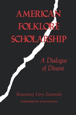 American Folklore Scholarship by Rosemary Levy Zumwalt