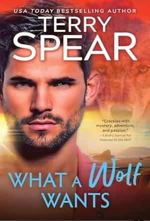 What a Wolf Wants by Terry Spear