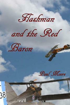 Flashman and the Red Baron by Paul Moore