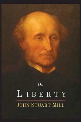 On Liberty by John Stuart Mill