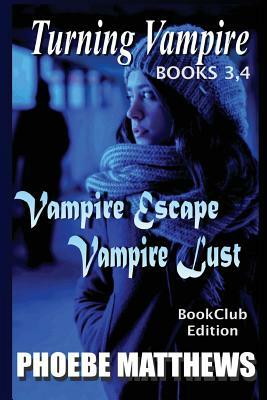 Turning Vampire 3,4 by Phoebe Matthews