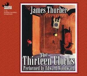 The Thirteen Clocks by James Thurber, Edward Woodward